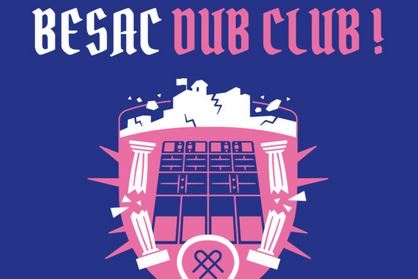 Besac Dub Club !